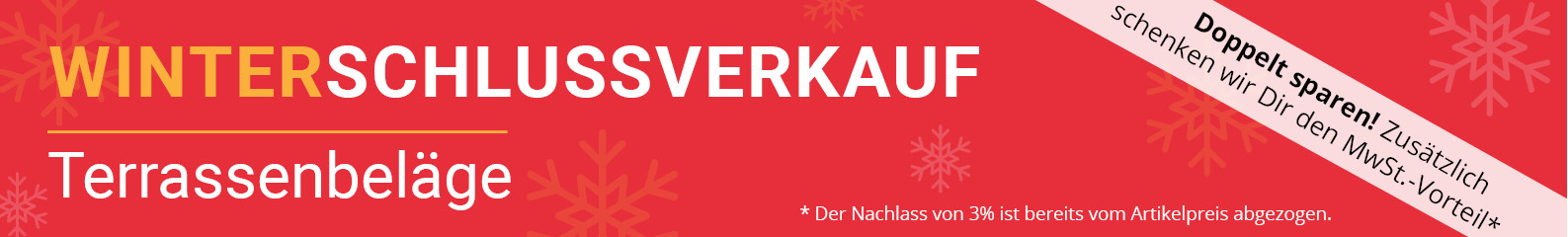 Winterschlussverkauf Terrassendielen